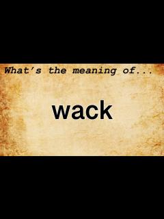 [x]Wack Meaning : Definition of Wack - YouTube