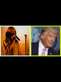 [x]Billie Eilish's thoughts on Donald Trump ahead of the US election