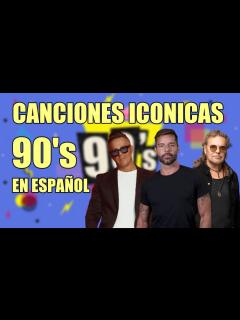[x]100 CANCIONES ICONICAS DE LOS 90's EN ESPAÑOL - YouTube